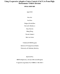 Cover page: Using Cooperative Adaptive Cruise Control (CACC) to Form High-Performance Vehicle Streams. FINAL REPORT