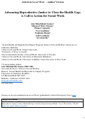 Cover page: Advancing Reproductive Justice to Close the Health Gap: A Call to Action for Social Work.
