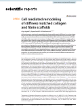 Cover page: Cell mediated remodeling of stiffness matched collagen and fibrin scaffolds