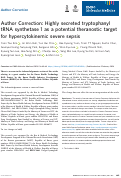 Cover page: Author Correction: Highly secreted tryptophanyl tRNA synthetase 1 as a potential theranostic target for hypercytokinemic severe sepsis.