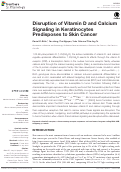Cover page: Disruption of Vitamin D and Calcium Signaling in Keratinocytes Predisposes to Skin Cancer