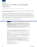 Cover page: Education for Tobacco Use Disorder Treatment: Current State, Evidence, and Unmet Needs.