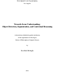 Cover page: Towards Scene Understanding: Object Detection, Segmentation, and Contextual Reasoning