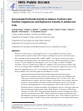 Cover page: Dorsomedial Prefrontal Activity to Sadness Predicts Later Emotion Suppression and Depression Severity in Adolescent Girls