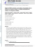 Cover page: Maternal ADHD Symptoms, Personality, and Parenting Stress: Differences Between Mothers of Children With ADHD and Mothers of Comparison Children