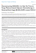 Cover page: Deconstructing ADAURA. It is Not Yet Time to Forgo Platinum-based Adjuvant Chemotherapy in Resected Early Stage (IB-IIIA) EGFR-mutant NSCLC.