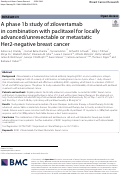 Cover page: A phase 1b study of zilovertamab in combination with paclitaxel for locally advanced/unresectable or metastatic HER2-negative breast cancer