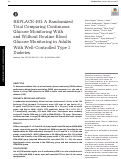 Cover page: REPLACE-BG: A Randomized Trial Comparing Continuous Glucose Monitoring With and Without Routine Blood Glucose Monitoring in Adults With Well-Controlled Type 1 Diabetes