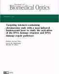 Cover page: Targeting telomere-containing chromosome ends with a near-infrared femtosecond laser to study the activation of the DNA damage response and DNA damage repair pathways