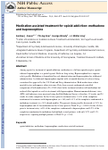 Cover page: Medication-assisted treatment for opioid addiction: Methadone and buprenorphine