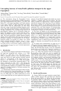 Cover page: Late-Spring Increase of Trans-Pacific Pollution Transport in the Upper Troposphere