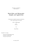 Cover page: Black Holes and Holography: Insights and Applications