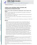 Cover page: Caffeine levels and dietary intake in smokers with schizophrenia and bipolar disorder