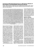 Cover page: Total urinary follicle stimulating hormone as a biomarker for detection of early pregnancy and periimplantation spontaneous abortion.