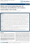 Cover page: Whole ovary immunohistochemistry for monitoring cell proliferation and ovulatory wound repair in the mouse