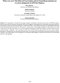 Cover page: Where are you? The Effect of Uncertainty and its Visual Representation onLocation Judgments in GPS-like Displays
