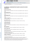 Cover page: A preliminary, randomized trial of aerobic exercise for alcohol dependence