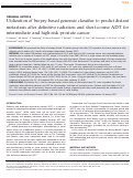 Cover page: Utilization of biopsy-based genomic classifier to predict distant metastasis after definitive radiation and short-course ADT for intermediate and high-risk prostate cancer