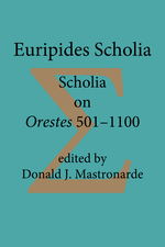 Cover page: Euripides Scholis: Scholia on Orestes 501–1100