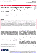 Cover page: Prostate cancer multiparametric magnetic resonance imaging visibility is a tumor-intrinsic phenomena