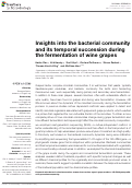 Cover page: Insights into the bacterial community and its temporal succession during the fermentation of wine grapes