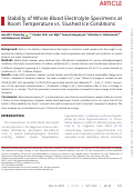 Cover page: Stability of Whole Blood Electrolyte Specimens at Room Temperature vs. Slushed Ice Conditions