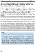Cover page: Genome-Wide Association Analysis Identifies Variants Associated with Nonalcoholic Fatty Liver Disease That Have Distinct Effects on Metabolic Traits