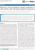 Cover page: Detection of low prevalence somatic mutations in solid tumors with ultra-deep targeted sequencing