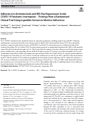 Cover page: Adherence to Antiretrovirals and HIV Viral Suppression Under COVID-19 Pandemic Interruption – Findings from a Randomized Clinical Trial Using Ingestible Sensors to Monitor Adherence