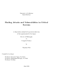 Cover page: Finding Attacks and Vulnerabilities in Critical Systems