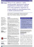 Cover page: Effect of zinc added to a daily small-quantity lipid-based nutrient supplement on diarrhoea, malaria, fever and respiratory infections in young children in rural Burkina Faso: a cluster-randomised trial.