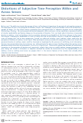 Cover page: Distortions of Subjective Time Perception Within and Across Senses