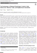 Cover page: The Development of Maternal Psychological Control in Early Adolescence: Maternal, Youth, and Neighborhood Antecedents.