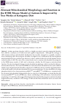 Cover page: Aberrant Mitochondrial Morphology and Function in the BTBR Mouse Model of Autism Is Improved by Two Weeks of Ketogenic Diet