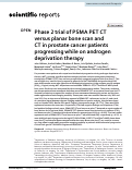 Cover page: Phase 2 trial of PSMA PET CT versus planar bone scan and CT in prostate cancer patients progressing while on androgen deprivation therapy.