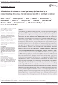 Cover page: Alleviation of extensive visual pathway dysfunction by a remyelinating drug in a chronic mouse model of multiple sclerosis.