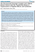Cover page: The Chromosomal Passenger Complex and a Mitotic Kinesin Interact with the Tousled-Like Kinase in Trypanosomes to Regulate Mitosis and Cytokinesis