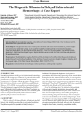 Cover page: The Diagnostic Dilemma in Delayed Subarachnoid Hemorrhage: A Case Report