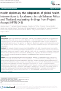 Cover page: Health diplomacy and Adapting global health interventions to local needs: findings from project accept (HPTN 043), a community-based intervention to reduce HIV incidence in populations at risk in Sub-Saharan Africa and Thailand