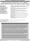 Cover page: Improving Healthcare Professionals’ Access to Addiction Medicine Education Through VHA Addiction Scholars Program