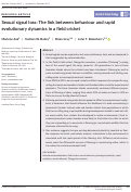 Cover page: Sexual signal loss: The link between behaviour and rapid evolutionary dynamics in a field cricket