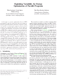 Cover page: Exploiting variability for energy optimization of parallel programs