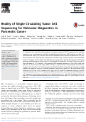 Cover page: Reality of Single Circulating Tumor Cell Sequencing for Molecular Diagnostics in Pancreatic Cancer.