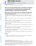 Cover page: Effect of screening, brief intervention and referral to treatment for unhealthy alcohol and other drug use in mental health treatment settings: a randomized controlled trial.