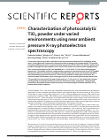 Cover page: Characterization of photocatalytic TiO2 powder under varied environments using near ambient pressure X-ray photoelectron spectroscopy