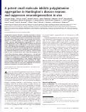 Cover page: A potent small molecule inhibits polyglutamine aggregation in Huntington's disease neurons and suppresses neurodegeneration in vivo