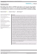 Cover page: Revisiting the effect of PCR replication and sequencing depth on biodiversity metrics in environmental DNA metabarcoding