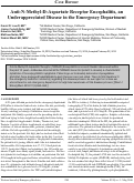 Cover page: Anti-N-Methyl-D-Aspartate Receptor Encephalitis, an Underappreciated Disease in the Emergency Department