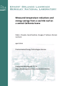 Cover page: Measured temperature reductions and energy savings from a cool tile roof on a central California home