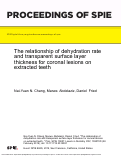 Cover page: The Relationship of Dehydration Rate and Transparent Surface Layer Thickness for Coronal Lesions on Extracted Teeth.